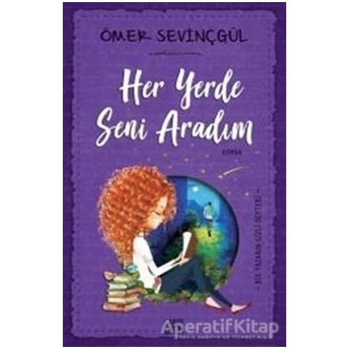 Her Yerde Seni Aradım - Ömer Sevinçgül - Carpe Diem Kitapları