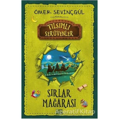 Sırlar Mağarası - Tılsımlı Serüvenler - Ömer Sevinçgül - Carpe Diem Kitapları