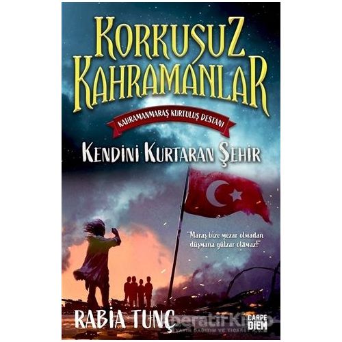 Yılankıran Mehmet - Korkusuz Kahramanlar - Rabia Tunç - Carpe Diem Kitapları
