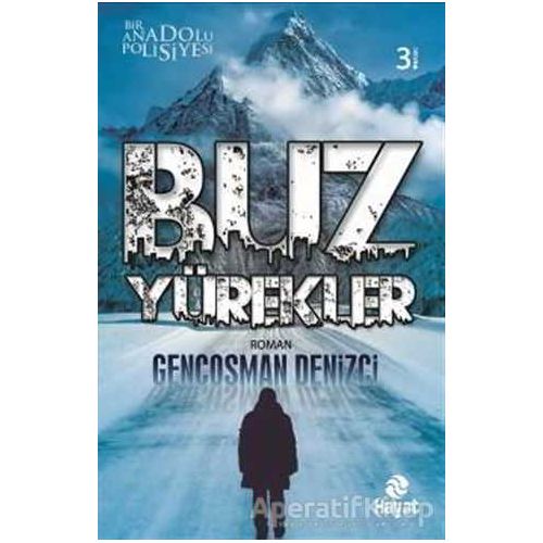 Buz Yürekler - Gençosman Denizci - Hayat Yayınları