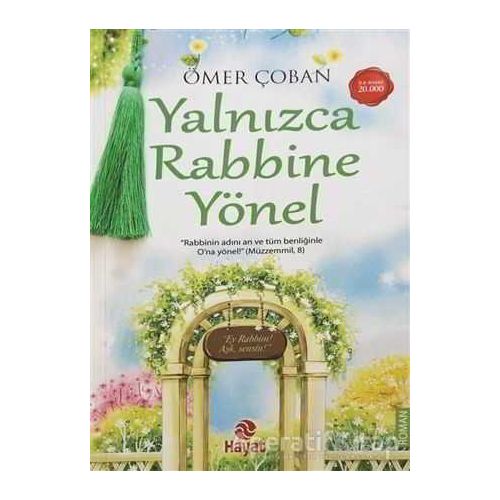 Yalnızca Rabbine Yönel - Ömer Çoban - Hayat Yayınları