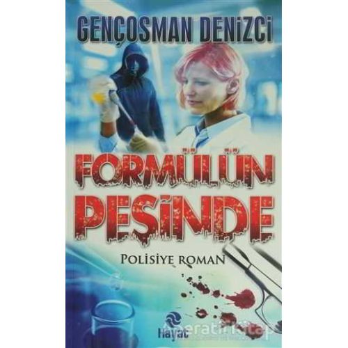 Formülün Peşinde - Gençosman Denizci - Hayat Yayınları