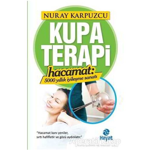 Kupa Terapi - Nuray Karpuzcu - Hayat Yayınları
