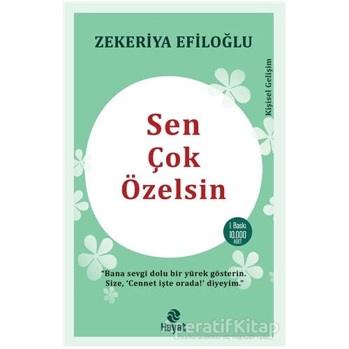 Sen Çok Özelsin - Zekeriya Efiloğlu - Hayat Yayınları