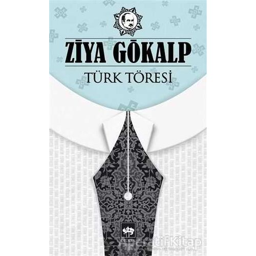 Türk Töresi - Ziya Gökalp - Ötüken Neşriyat