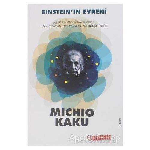 Einstein’ın Evreni - Michio Kaku - ODTÜ Geliştirme Vakfı Yayıncılık
