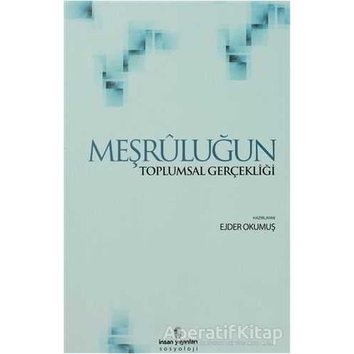 Meşruluğun Toplumsal Gerçekliği - Peter L. Berger - İnsan Yayınları