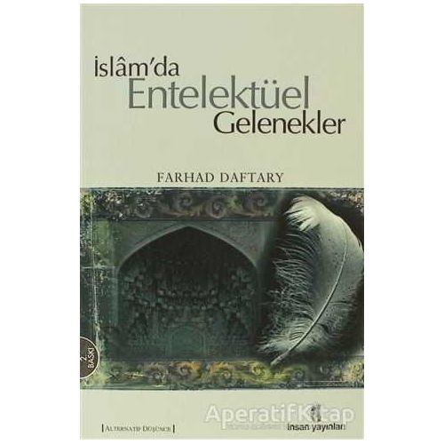 İslam’da Entelektüel Gelenekler - Kolektif - İnsan Yayınları