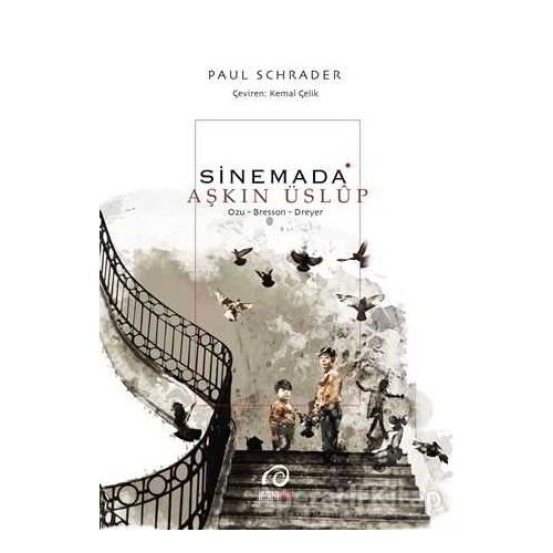 Sinemada Aşkın Üslup - Paul Shrader - İnsan Yayınları