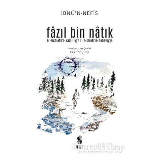 Fazıl Bin Natık - İbnü’n Nefis - İnsan Yayınları