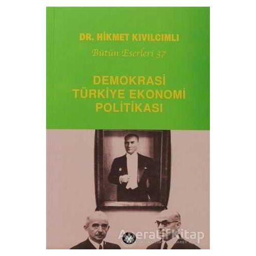 Demokrasi - Türkiye Ekonomi Politikası - Hikmet Kıvılcımlı - Sosyal İnsan Yayınları