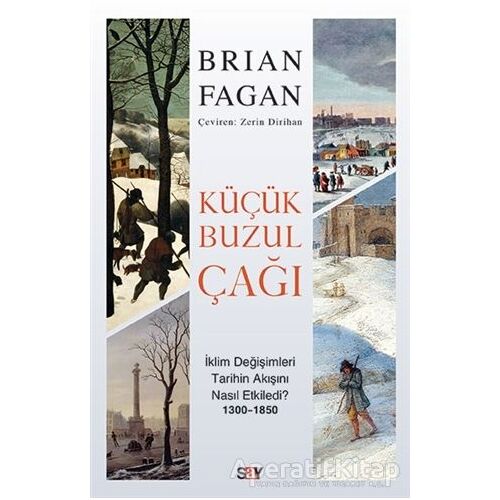 Küçük Buzul Çağı - Brian Fagan - Say Yayınları