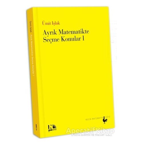 Ayrık Matematikte Seçme Konular 1 - Ümit Işlak - Nesin Matematik Köyü