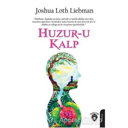 Huzur-u Kalp - Joshua Loth Liebman - Dorlion Yayınları