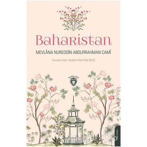 Baharistan - Mevlana Abdurrahman Cami - Dorlion Yayınları