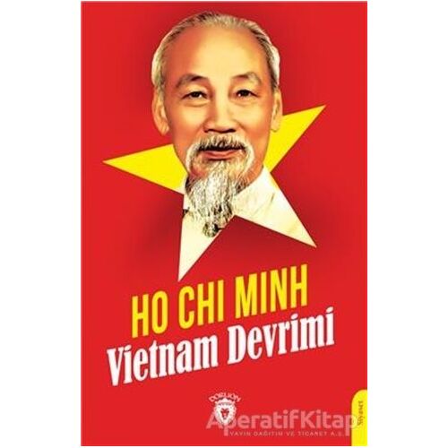 Vietnam Devrimi - Ho Chi Minh - Dorlion Yayınları