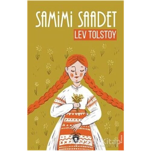 Samimi Saadet - Lev Nikolayeviç Tolstoy - Dorlion Yayınları