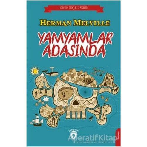 Yamyamlar Adasında - Herman Melville - Dorlion Yayınları