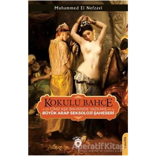 Kokulu Bahçe - Şeyh Muhammed El Nefzavi - Dorlion Yayınları