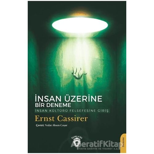 İnsan Üzerine Bir Deneme - Ernst Cassirer - Dorlion Yayınları