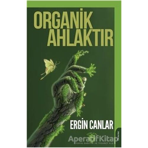 Organik Ahlaktır - Ergin Canlar - Dorlion Yayınları