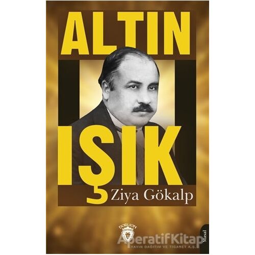 Altın Işık - Ziya Gökalp - Dorlion Yayınları