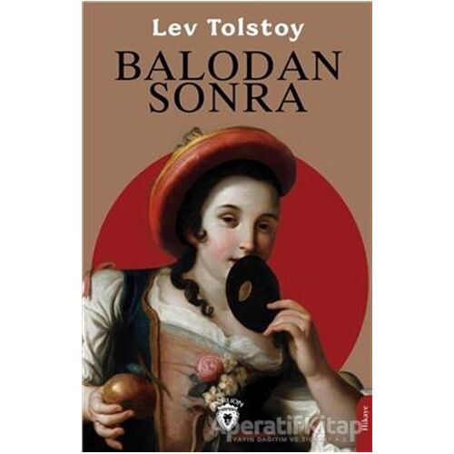 Balodan Sonra - Lev Nikolayeviç Tolstoy - Dorlion Yayınları