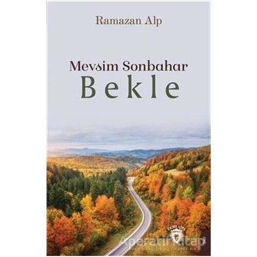 Mevsim Sonbahar - Bekle - Ramazan Alp - Dorlion Yayınları