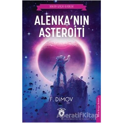 Alenkanın Asteroiti - F. Dimov - Dorlion Yayınları