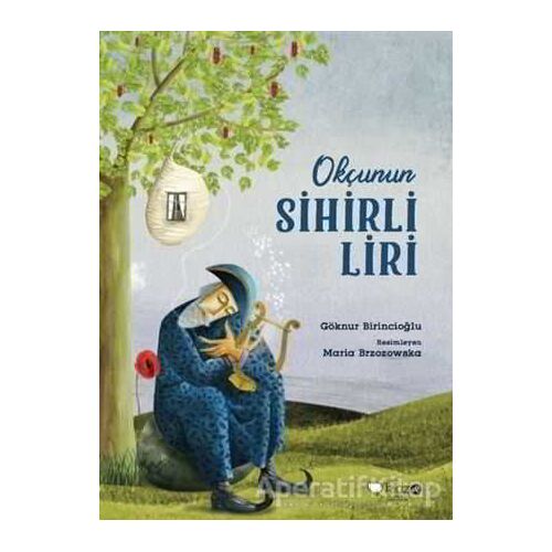 Okçunun Sihirli Liri - Göknur Birincioğlu - Redhouse Kidz Yayınları