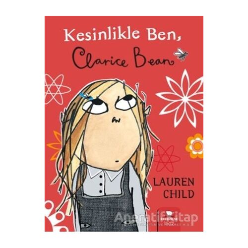 Clarice Bean - Kesinlikle Ben - Lauren Child - Redhouse Kidz Yayınları