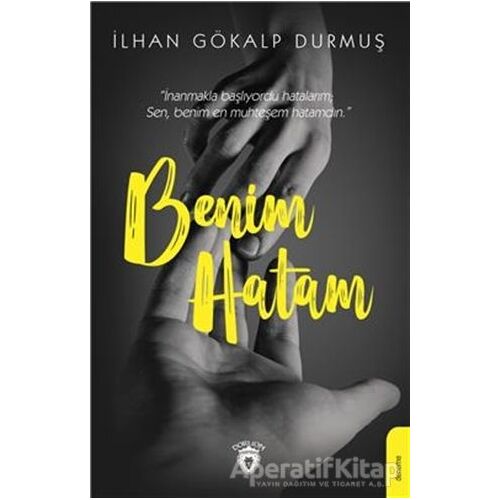 Benim Hatam - İlhan Gökalp Durmuş - Dorlion Yayınları