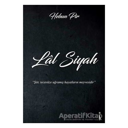 Lal Siyah - Hebun Pir - İkinci Adam Yayınları