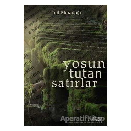 Yosun Tutan Satırlar - İdil Elmadağı - İkinci Adam Yayınları