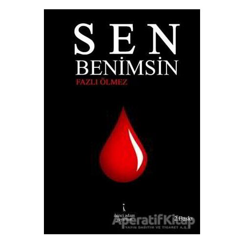 Sen Benimsin - Fazlı Ölmez - İkinci Adam Yayınları