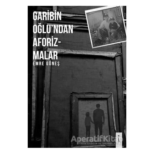 Gariban Oğlundan Aforizmalar - Emre Güneş - İkinci Adam Yayınları