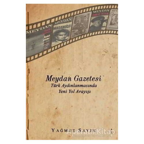 Meydan Gazetesi - Yağmur Sayın - İkinci Adam Yayınları