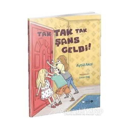 Tak Tak Tak Şans Geldi! - Aytül Akal - Redhouse Kidz Yayınları