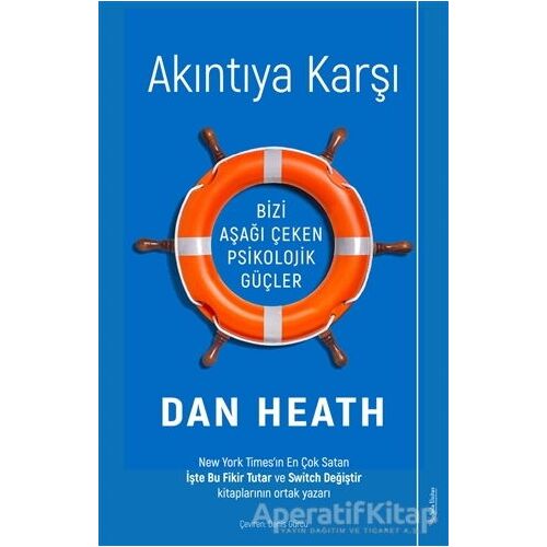 Akıntıya Karşı - Dan Heath - Sola Unitas