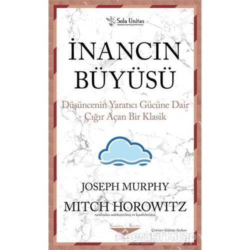 İnancın Büyüsü - Joseph Murphy - Sola Unitas