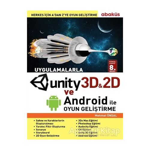 Unity 3D-2D ve Android ile Oyun Geliştirme - Mehmet Ünsal - Abaküs Kitap