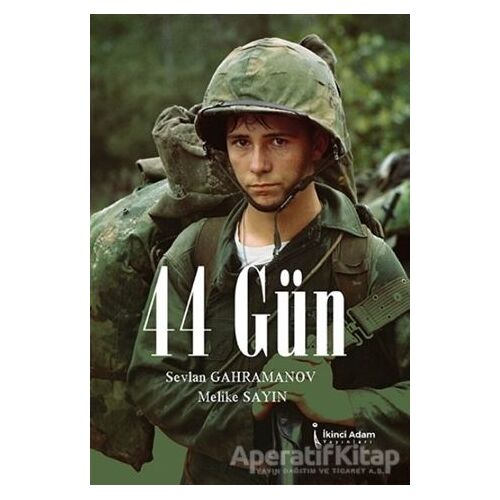 44 Gün - Sevlan Gahramanov - İkinci Adam Yayınları
