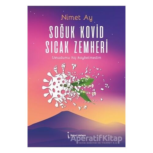 Soğuk Kovid Sıcak Zemheri - Nimet Aydın - İkinci Adam Yayınları