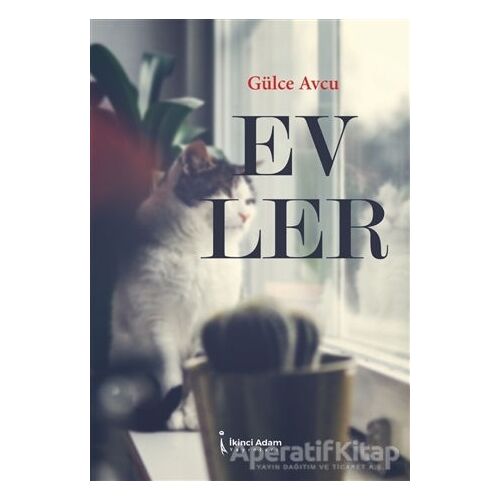 Evler - Gülce Avcu - İkinci Adam Yayınları