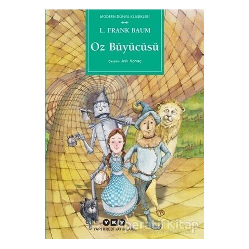 Oz Büyücüsü - L. Frank Baum - Yapı Kredi Yayınları