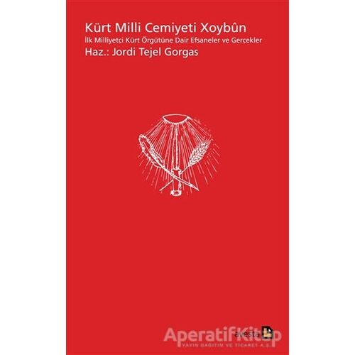 Kürt Milli Cemiyeti Xoybün - Jordi Tejel Gorgas - Avesta Yayınları