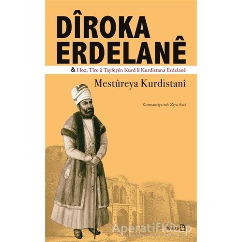 Diroka Erdelane - Mestüreya Kurdistani - Avesta Yayınları