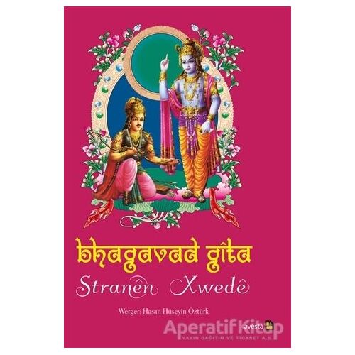 Stranen Xwede - Bhagavad Gita - Avesta Yayınları