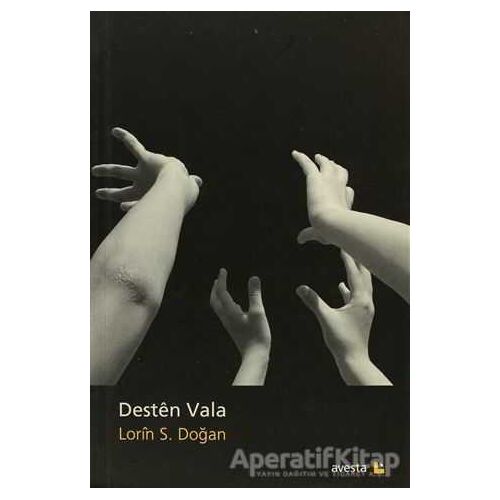 Desten Vala - Lorin S. Doğan - Avesta Yayınları