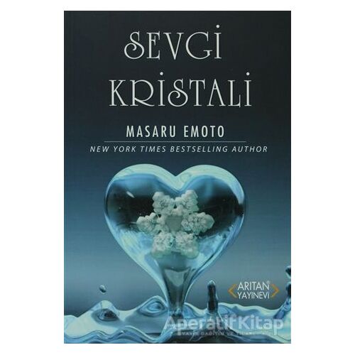 Sevgi Kristali - Masaru Emoto - Arıtan Yayınevi